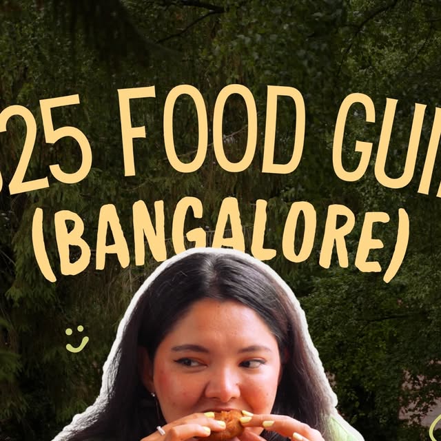 2025 Bangalore Food Guide thumbnail