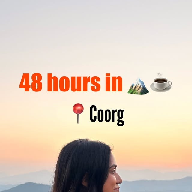 48 Hours In Coorg thumbnail