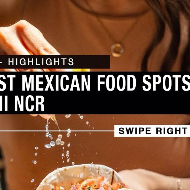 Top Delhi Mexican Spots thumbnail