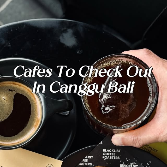 Top Canggu Cafes