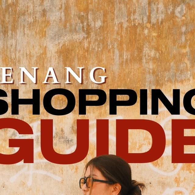 Penang Shopping Guide thumbnail