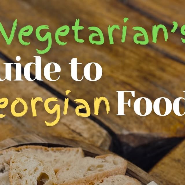 Georgian Food Guide