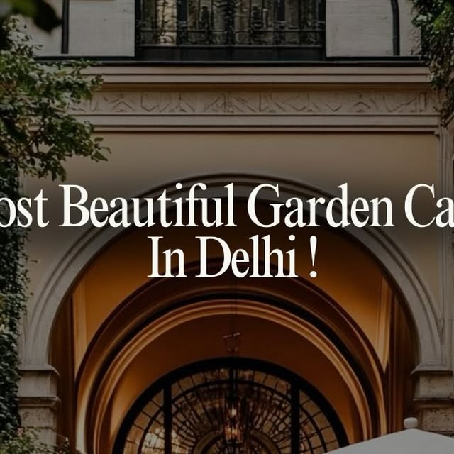 Top Delhi Garden Cafes thumbnail