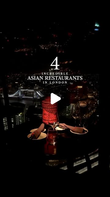 Top London Asian Restaurants
