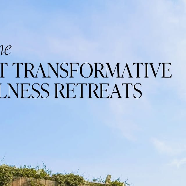 Best Wellness Retreats