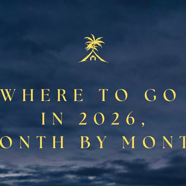 2026 Monthly Travel Guide