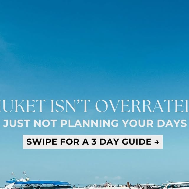 Best Phuket Itinerary