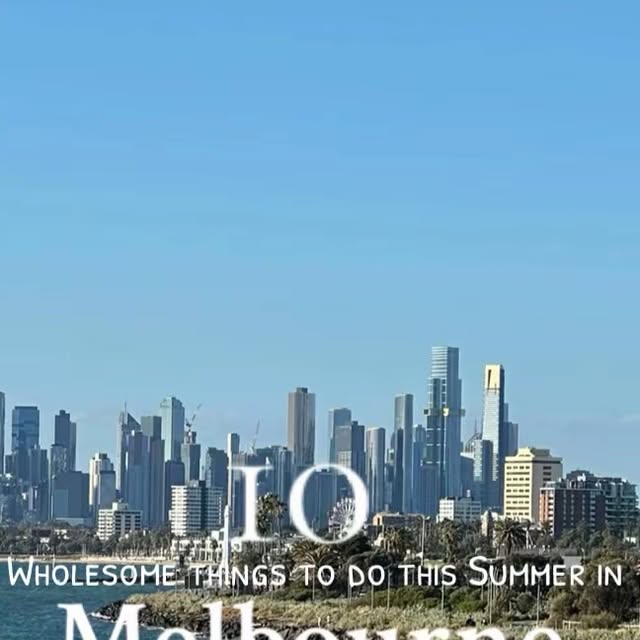 Wholesome Melbourne Summer thumbnail