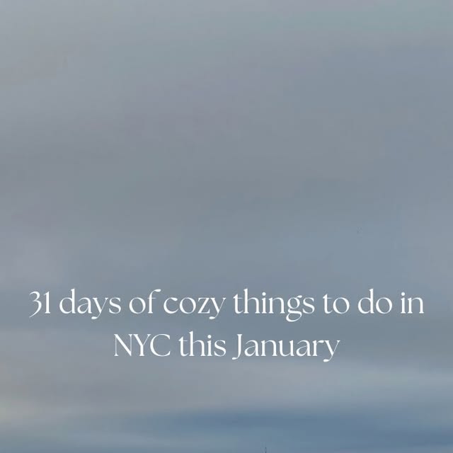 Cozy January NYC Guide thumbnail