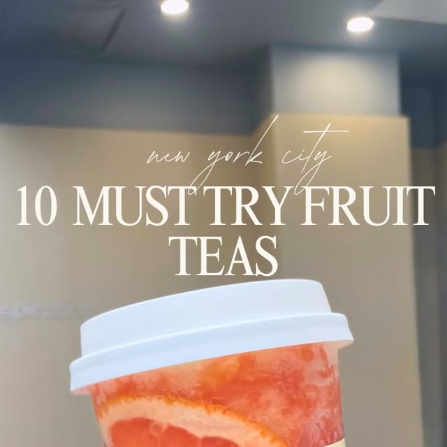 Top NYC Fruit Teas
