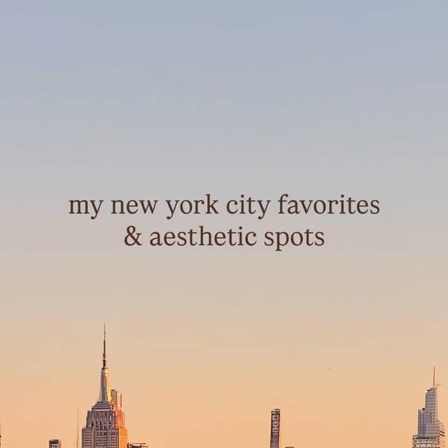 Aesthetic NYC Favorites thumbnail