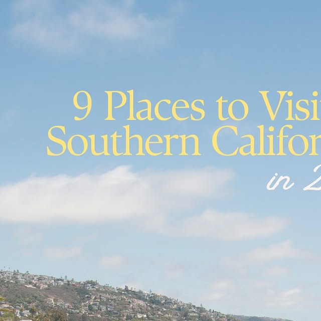 SoCal Travel Bucketlist