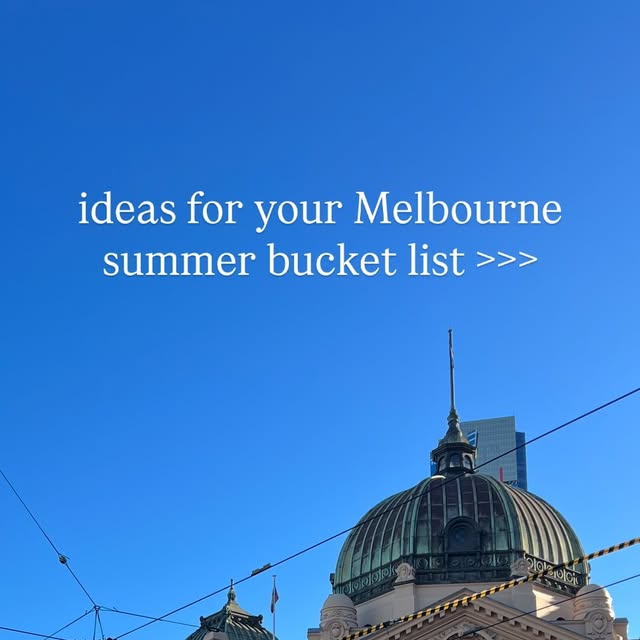 Melbourne Summer Bucket List thumbnail