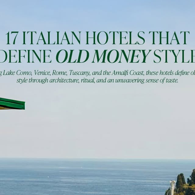 Italy's Old Money Hotels