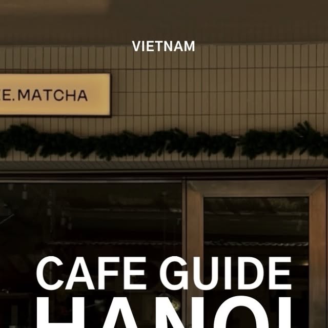 Best Hanoi Cafe Guide thumbnail