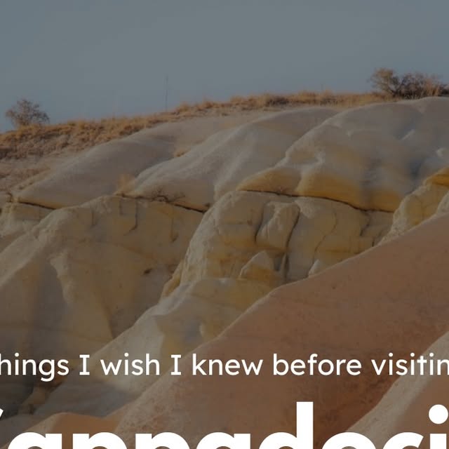 Essential Cappadocia Travel Guide