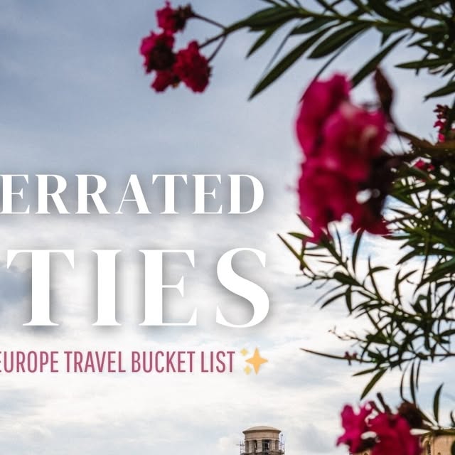 Underrated European Cities