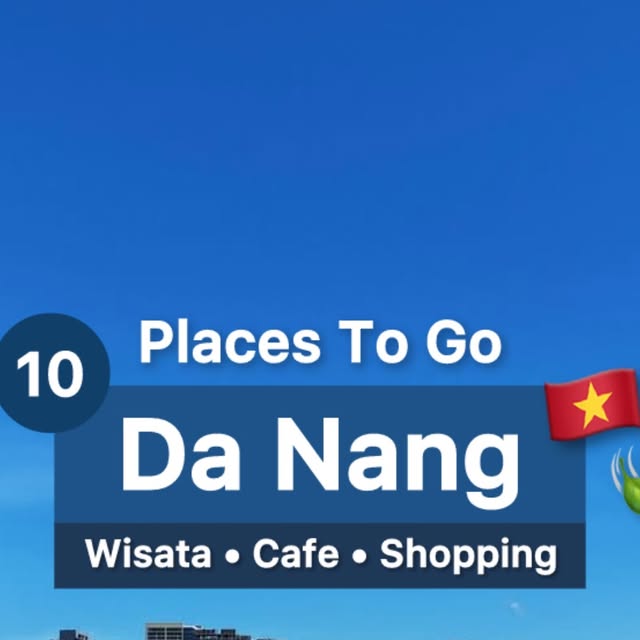 Top Da Nang Spots thumbnail