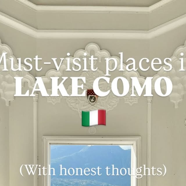 Lake Como Must Visits
