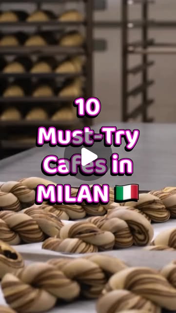 Best Milan Cafes thumbnail