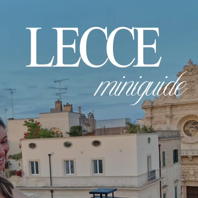 Lecce Mini Guide