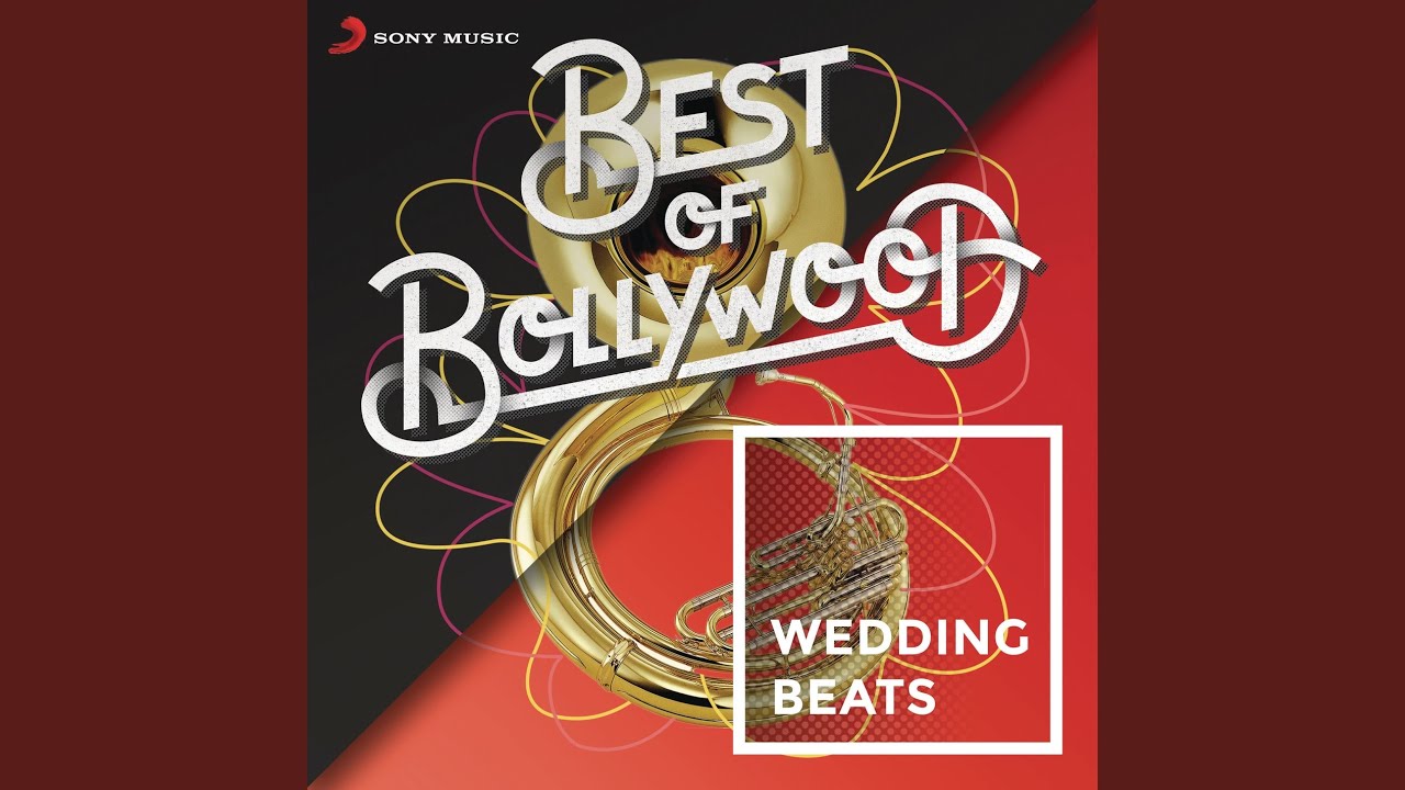 Bollywood Wedding Anthem